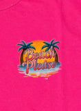 Beach Please T-Shirt